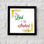 The Lord is my shepherd. Psalm 23:1