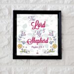 The Lord is my shepherd. Psalm 23:1