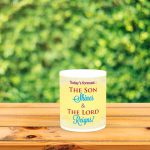 Today's forecast: the Son shines & the Lord reigns!