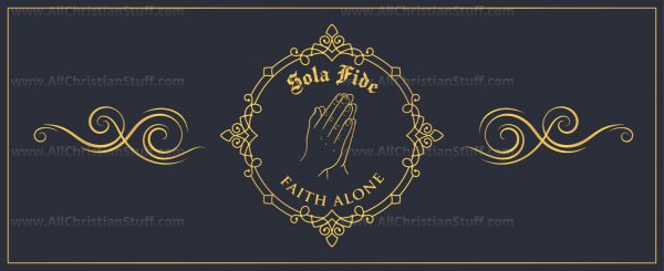Sola Fide Faith Alone - Image 3