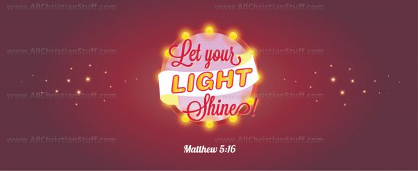 Let your light shine. Matthew 5:16 - Image 3
