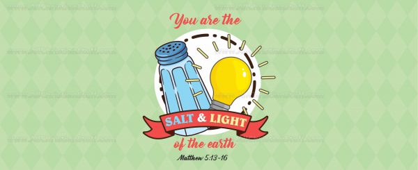 You are the salt & light of the earth. Matthew 5:13-16 - Image 3