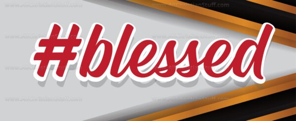 #blessed - Image 3