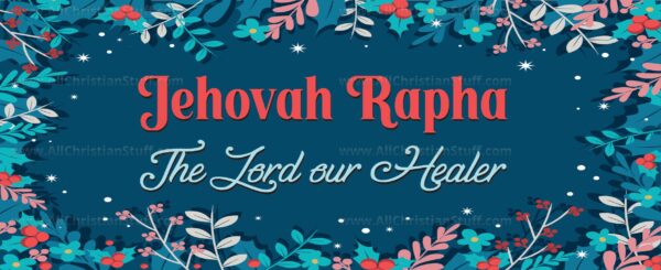 Jehovah Rapha - Image 3