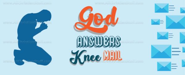 God answers knee mail - Image 3