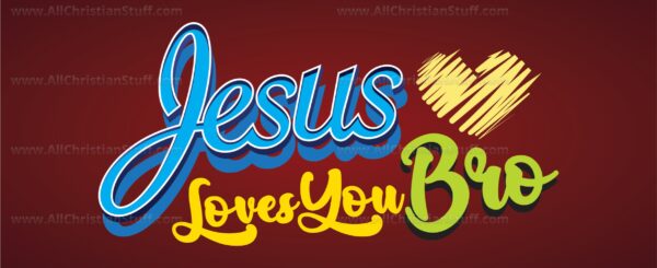 Jesus loves you bro - Image 3