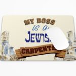 My Boss is a Jewish Carpenter