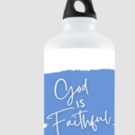 God Is Faithful